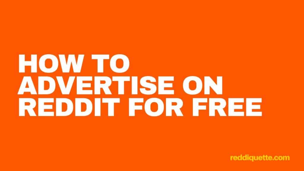 How To Advertise On Reddit For Free