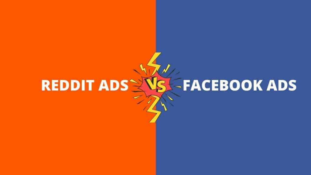 Reddit Ads vs Facebook Ads